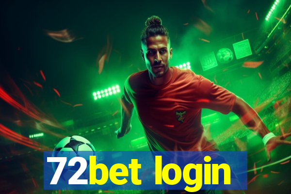 72bet login